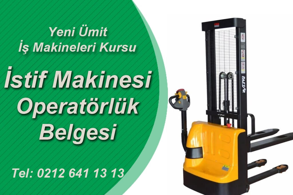 İstif Makinesi Operatörü Belgesi